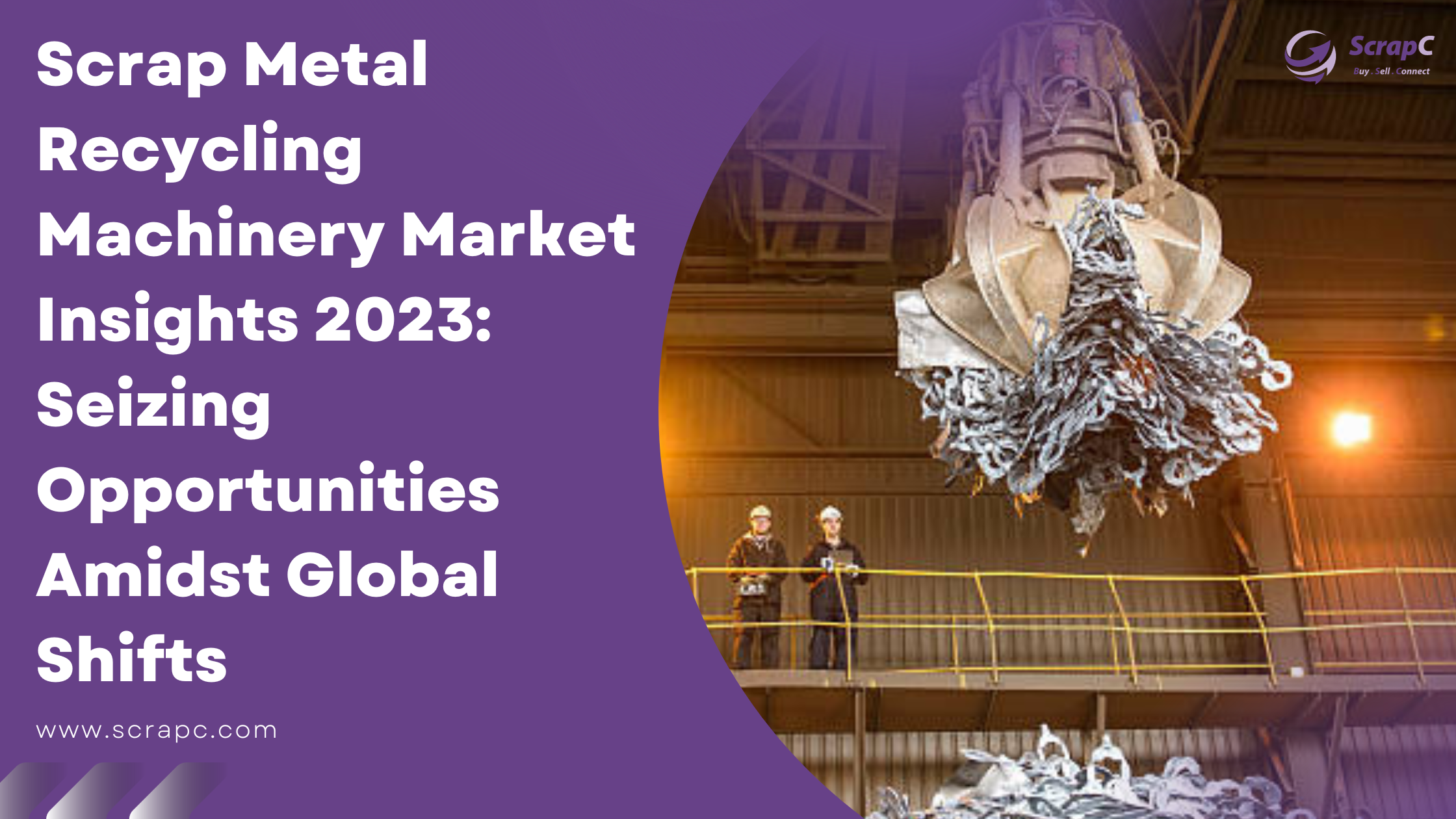 Scrap Metal Recycling Machinery Market Insights 2023: Industrial machinery for recycling metal scrap.
